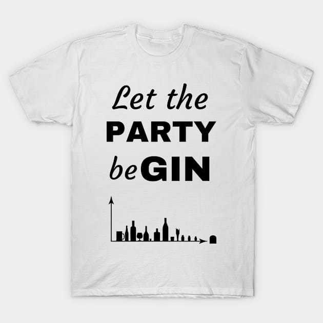 Let the PARTY beGIN T-Shirt by RIVEofficial